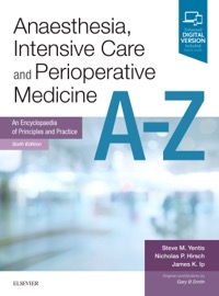 copertina di Anaesthesia, Intensive Care and Perioperative Medicine A - Z An Encyclopaedia of ...