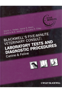 copertina di Blackwell's Five - Minute Veterinary Consult: Laboratory Tests and Diagnostic Procedures: ...