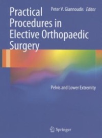 copertina di Practical Procedures in Elective Orthopaedic Surgery - Pelvis and Lower Extremity