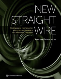 copertina di New Straight Wire : Strategies and Mechanics for a Programmed Approach to Orthodontic ...