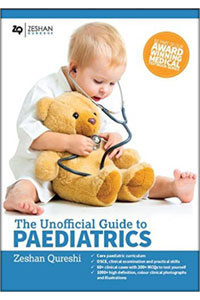 copertina di The Unofficial Guide to Paediatrics: Core Paediatric Curriculum Covered: 300 Multiple ...