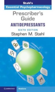copertina di The Prescriber' s Guide - Antidepressants - Stahl' s Essential Psychopharmacology