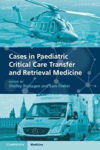 copertina di Cases in Paediatric Critical Care Transfer and Retrieval Medicine
