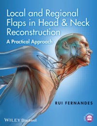 copertina di Local and Regional Flaps in Head and Neck Reconstruction - A Practical Approach
