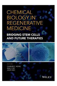 copertina di Chemical Biology in Regenerative Medicine: Bridging Stem Cells and Future Therapies