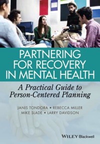 copertina di Partnering for Recovery in Mental Health: A Practical Guide to Person - Centered ...