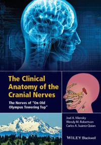 copertina di The Clinical Anatomy of the Cranial Nerves: The Nerves of ''On Old Olympus Towering ...