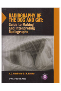 copertina di Radiography of the Dog and Cat : Guide to Making and Interpreting Radiographs