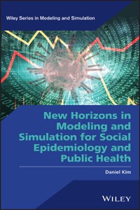 copertina di New Horizons in Modeling and Simulation for Social Epidemiology and Public Health