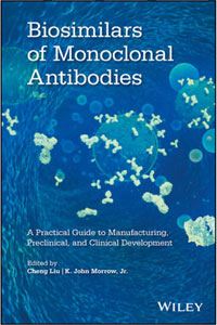 copertina di Biosimilars of Monoclonal Antibodies: A Practical Guide to Manufacturing, Preclinical, ...