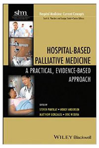 copertina di Hospital Based Palliative Medicine: A Practical, Evidence Based Approach
