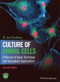 copertina di Culture of Animal Cells: A Manual of Basic Technique and Specialized Applications