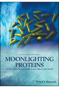 copertina di Moonlighting Proteins: Novel Virulence Factors in Bacterial Infections