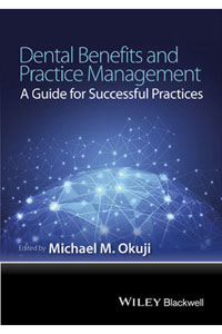 copertina di Dental Benefits and Practice Management: A Guide for Successful Practices