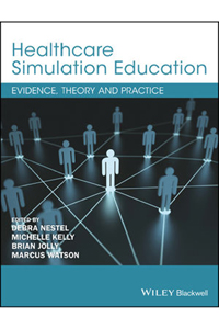 copertina di Healthcare Simulation Education: Evidence, Theory and Practice