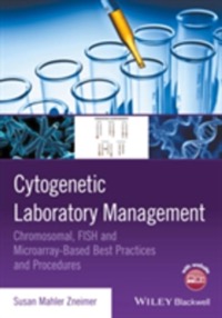 copertina di Cytogenetic Laboratory Management: Chromosomal, FISH and Microarray - Based Best ...