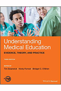 copertina di Understanding Medical Education: Evidence, Theory, and Practice