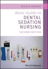 copertina di Basic Guide to Dental Sedation Nursing