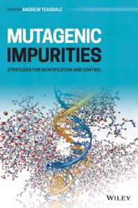 copertina di Mutagenic Impurities : Strategies for Identification and Control