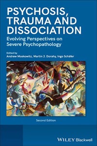 copertina di Psychosis, Trauma and Dissociation : Emerging Perspectives on Severe Psychopathology