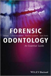 copertina di Forensic Odontology: An Essential Guide