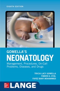 copertina di Gomella' s Neonatology - Management - Procedures - On Call Problems - Diseases and ...