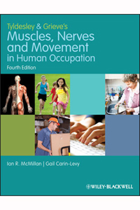 copertina di Tyldesley and Grieve' s Muscles, Nerves and Movement in Human Occupation
