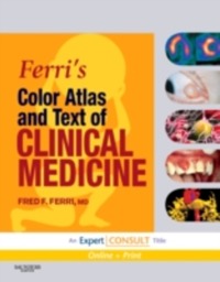 copertina di Ferri' s Color Atlas and Text of Clinical Medicine - Expert Consult :  Online and ...