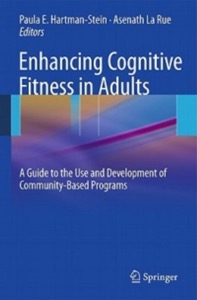 copertina di Enhancing Cognitive Fitness in Adults - A Guide to the Use and Development of Community ...