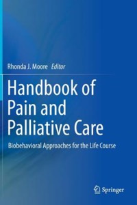 copertina di Handbook of Pain and Palliative Care - Biobehavioral Approaches for the Life Course