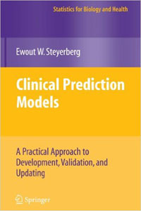 copertina di Clinical Prediction Models - A Practical Approach to Development, Validation, and ...