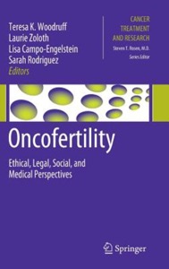 copertina di Oncofertility - Ethical, Legal, Social and Medical Perspectives