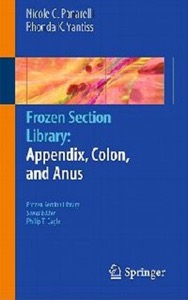 copertina di Frozen Section Library : Appendix, Colon, and Anus