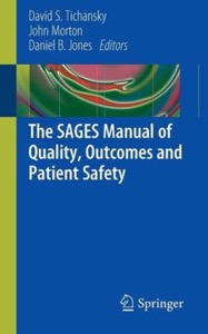 copertina di The SAGES Manual of Quality, Outcomes and Patient Safety
