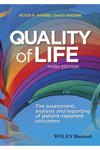 copertina di Quality of Life - The assessment, analysis and reporting of patient - reported outcomes