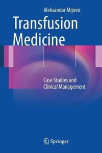 copertina di Transfusion Medicine - Case Studies and Clinical Management
