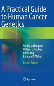 copertina di A Practical Guide to Human Cancer Genetics