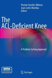 copertina di The ACL - Deficient Knee - A Problem Solving Approach