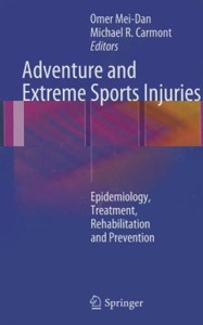 copertina di Adventure and Extreme Sports Injuries - Epidemiology, Treatment, Rehabilitation and ...