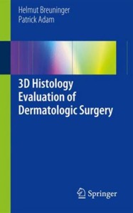 copertina di 3D Histology Evaluation of Dermatologic Surgery
