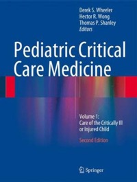 copertina di Pediatric Critical Care Medicine - Care of the Critically Ill or Injured Child