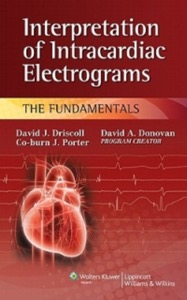 copertina di Interpretation of Intracardiac Electrograms: The Fundamentals