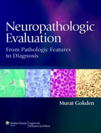 copertina di Neuropathologic Evaluation : From Pathologic Features to Diagnosis