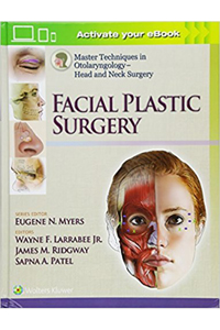 copertina di Master Techniques in Otolaryngology - Head and Neck Surgery: Facial Plastic Surgery