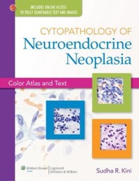 copertina di Cytopathology of Neuroendocrine Neoplasia - Color Atlas and Text