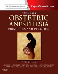 copertina di Chestnut' s Obstetric Anesthesia: Principles and Practice ( Expert Consult - Online ...