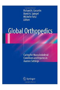 copertina di Global Orthopedics - Caring for Musculoskeletal Conditions and Injuries in Austere ...