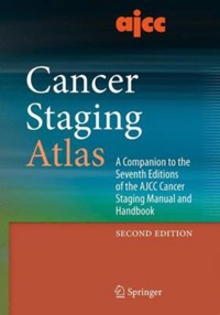 copertina di AJCC Cancer Staging Atlas - A Companion to the Seventh Editions of the AJCC Cancer ...