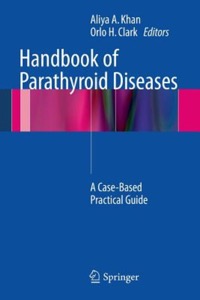 copertina di Handbook of Parathyroid Diseases - A Case - Based Practical Guide