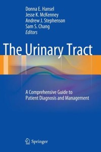 copertina di The Urinary Tract - A Comprehensive Guide to Patient Diagnosis and Management